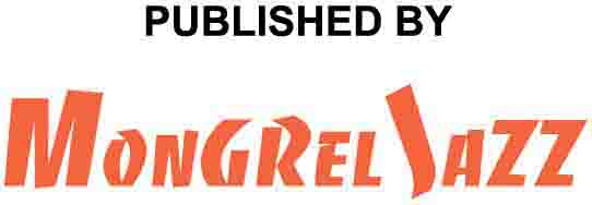 Mongrel Jazz, an imprint of Black Pepper